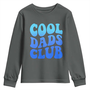 Cool Dads Club Blue Typography Youth Sweatshirt Fathers Day Gift TS12 Dark Heather Print Your Wear