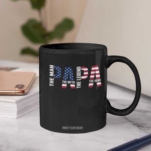 Vintage American Flag Papa The Man The Myth The Legend Coffee Mug Fathers Day Gift TS12 Print Your Wear