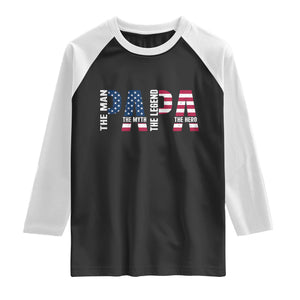 Vintage American Flag Papa The Man The Myth The Legend Raglan Shirt Fathers Day Gift TS12 Black White Print Your Wear
