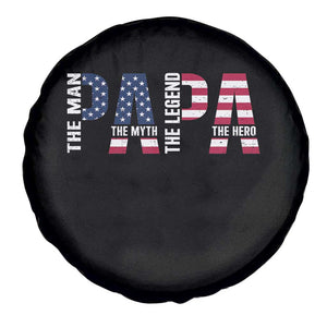 Vintage American Flag Papa The Man The Myth The Legend Spare Tire Cover Fathers Day Gift TS12 Print Your Wear