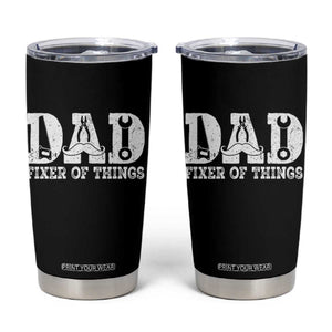 Handyman Dad Fixer Of Everything Tumbler Cup Funny Garage Papa TS12 Black Print Your Wear