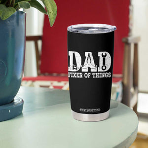 Handyman Dad Fixer Of Everything Tumbler Cup Funny Garage Papa TS12 Print Your Wear