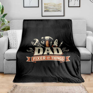 Mechanic Dad Fixer Of All Things Throw Blanket Funny Auto Repair Fathers Day TS12 Print Your Wear