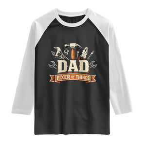 Mechanic Dad Fixer Of All Things Raglan Shirt Funny Auto Repair Fathers Day TS12 Black White Print Your Wear