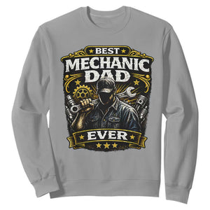 Best Mechanic Dad Ever Sweatshirt Auto Repair Fathers Day Graphic TS12 Sport Gray Print Your Wear