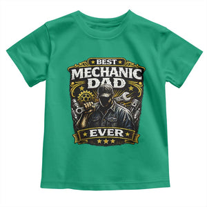 Best Mechanic Dad Ever Toddler T Shirt Auto Repair Fathers Day Graphic TS12 Irish Green Print Your Wear