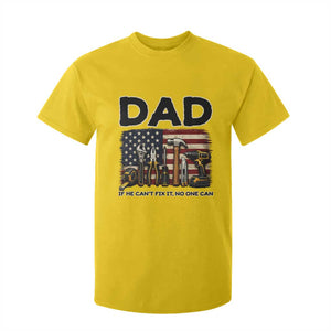 Mechanic Dad American Flag T Shirt For Kid If He Cant Fix It No One Can TS12 Daisy Print Your Wear