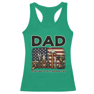 Mechanic Dad American Flag Racerback Tank Top If He Cant Fix It No One Can TS12 Irish Green Print Your Wear