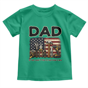 Mechanic Dad American Flag Toddler T Shirt If He Cant Fix It No One Can TS12 Irish Green Print Your Wear