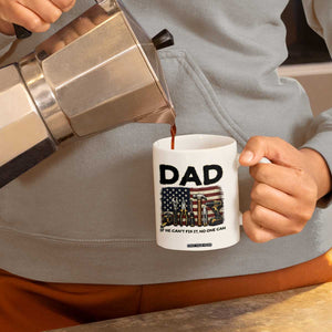 Mechanic Dad American Flag Coffee Mug If He Cant Fix It No One Can TS12 Print Your Wear