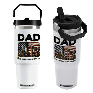 Mechanic Dad American Flag Flip Straw Tumbler If He Cant Fix It No One Can TS12 One Size: 30 oz White Print Your Wear