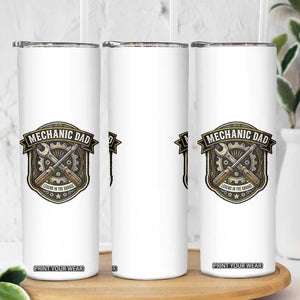 Mechanic Dad Legend In The Garage Skinny Tumbler Funny Auto Repair Fathers Day Gift TS12 Print Your Wear