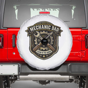 Mechanic Dad Legend In The Garage Spare Tire Cover Funny Auto Repair Fathers Day Gift TS12 White Print Your Wear