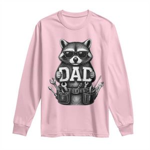 Funny Raccoon Dad Mechanic Long Sleeve Shirt Trash Panda Fathers Day Gift TS12 Light Pink Print Your Wear
