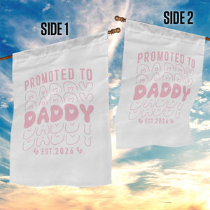 Promoted To Daddy 2026 New Girl Dad Garden Flag First Time Fathers Day Gift TS12 Print Your Wear