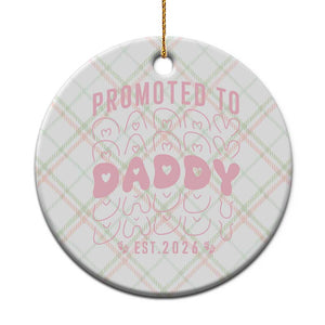 Promoted To Daddy 2026 New Girl Dad Ceramic Ornament First Time Fathers Day Gift TS12 1pc Christmas Plaid Print Your Wear