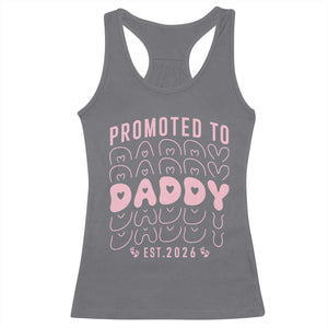 Promoted To Daddy 2026 New Girl Dad Racerback Tank Top First Time Fathers Day Gift TS12 Charcoal Print Your Wear