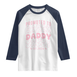 Promoted To Daddy 2026 New Girl Dad Raglan Shirt First Time Fathers Day Gift TS12 White Navy Print Your Wear