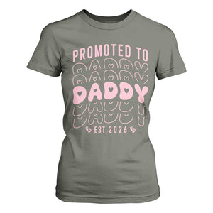 Promoted To Daddy 2026 New Girl Dad T Shirt For Women First Time Fathers Day Gift TS12 Military Green Print Your Wear