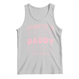Promoted To Daddy 2026 New Girl Dad Tank Top First Time Fathers Day Gift TS12 Ash Print Your Wear