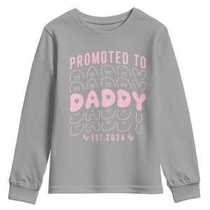 Promoted To Daddy 2026 New Girl Dad Youth Sweatshirt First Time Fathers Day Gift TS12 Sport Gray Print Your Wear