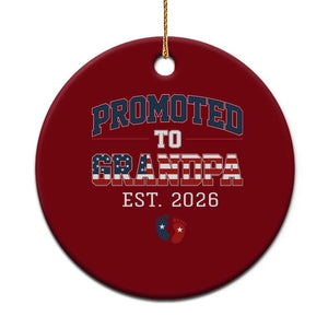 Patriotic Promoted To Grandpa Est 2026 Ceramic Ornament US Flag New Father Gift TS12 1pc Red Print Your Wear