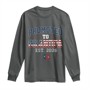 Patriotic Promoted To Grandpa Est 2026 Long Sleeve Shirt US Flag New Father Gift TS12 Dark Heather Print Your Wear