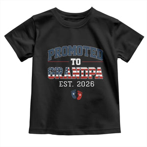 Patriotic Promoted To Grandpa Est 2026 Toddler T Shirt US Flag New Father Gift TS12 Black Print Your Wear