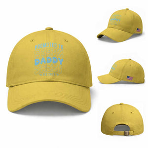 Promoted To Daddy 2026 New Boy Dad Baseball Cap First Time Fathers Day Gift TS12 Baseball Cap Universal Fit Yellow Print Your Wear