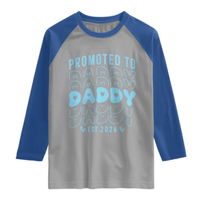 Promoted To Daddy 2026 New Boy Dad Raglan Shirt First Time Fathers Day Gift TS12 Sport Gray Royal Print Your Wear