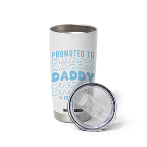 Promoted To Daddy 2026 New Boy Dad Tumbler Cup First Time Fathers Day Gift TS12 Print Your Wear