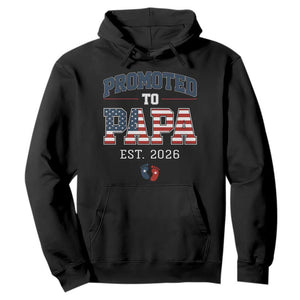 Patriotic Promoted To Dad Est 2026 Hoodie US Flag New Father Gift TS12 Black Print Your Wear