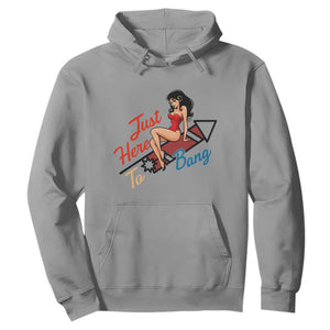 Funny Patriotic Pin Up Girl Firework USA Gift Hoodie Just Here To Bang
