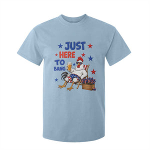 Funny Chicken 4th Of July Celebration T Shirt For Kid Just Here To Bang