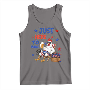 Funny Chicken 4th Of July Celebration Tank Top Just Here To Bang