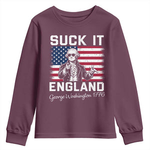 Funny 4th Of July George Washington Youth Sweatshirt Suck It England TS12 Maroon Print Your Wear
