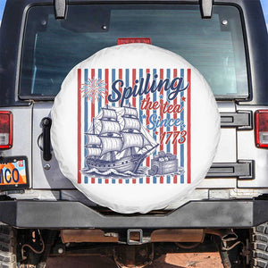 Spilling The Tea Since 1773 Spare Tire Cover Boston Tea Party USA History Humor
