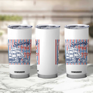 Spilling The Tea Since 1773 Tumbler Cup Boston Tea Party USA History Humor