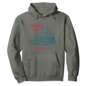 Spilling The Tea Since 1773 Hoodie American History Gift