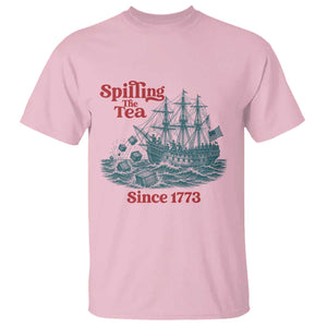 Spilling The Tea Since 1773 T Shirt American History Gift