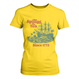 Spilling The Tea Since 1773 T Shirt For Women American History Gift