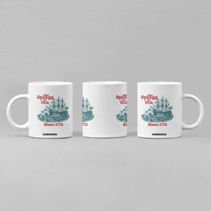 Spilling The Tea Since 1773 Coffee Mug American History Gift