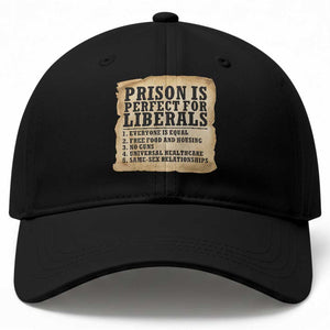Vintage Prison Is Perfect For Liberals Baseball Cap Funny Political Graphic