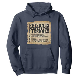 Vintage Prison Is Perfect For Liberals Hoodie Funny Political Graphic
