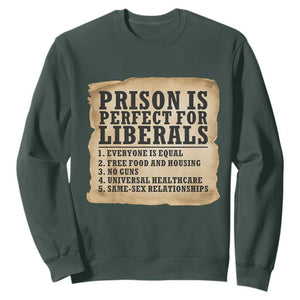 Vintage Prison Is Perfect For Liberals Sweatshirt Funny Political Graphic