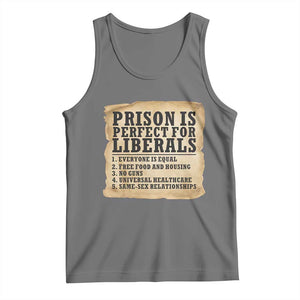 Vintage Prison Is Perfect For Liberals Tank Top Funny Political Graphic