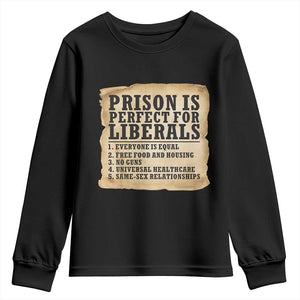 Vintage Prison Is Perfect For Liberals Youth Sweatshirt Funny Political Graphic