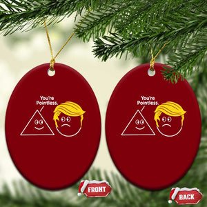 Funny Political Geometry Joke Ceramic Ornament Youre Pointless Graphic