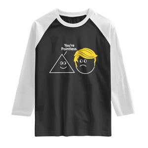 Funny Political Geometry Joke Raglan Shirt Youre Pointless Graphic