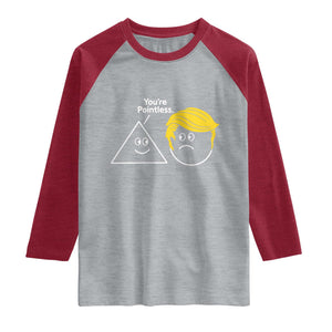 Funny Political Geometry Joke Raglan Shirt Youre Pointless Graphic